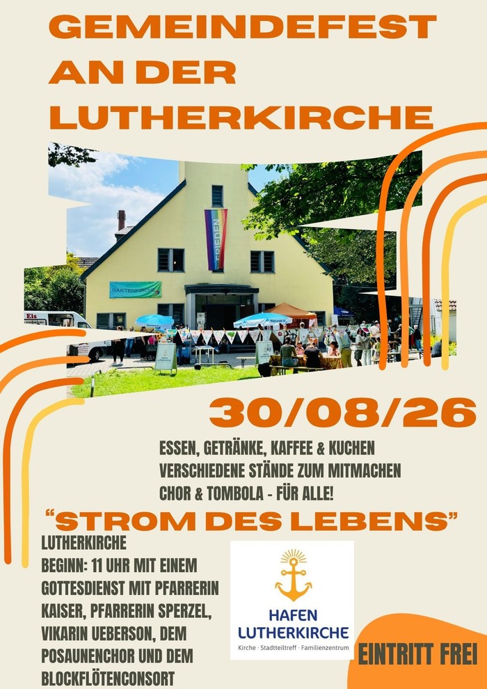 Einladung zum Gemeindefest an der Lutherkirche am 30.8.26, Beginn um 11 Uhr mit einem Gottesdienst