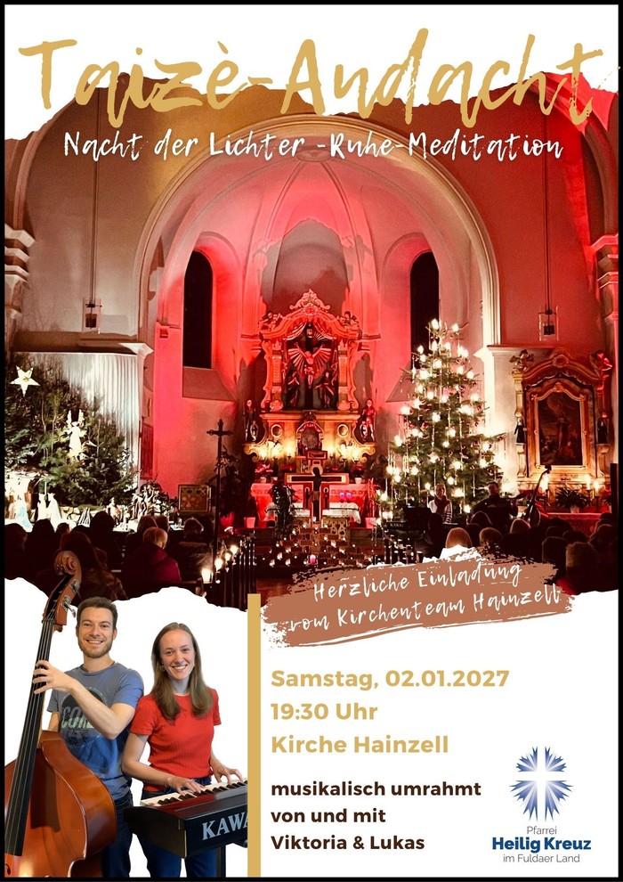 Taize Andacht am 02.01.2027 eum 19:30 Uhr in Hainzell. Zu sehen sind Viki und Lukas mit Klavier und Kontrabass, sowie der Innenraum schön ausgeleuchtet in der Hainzeller Kirche.