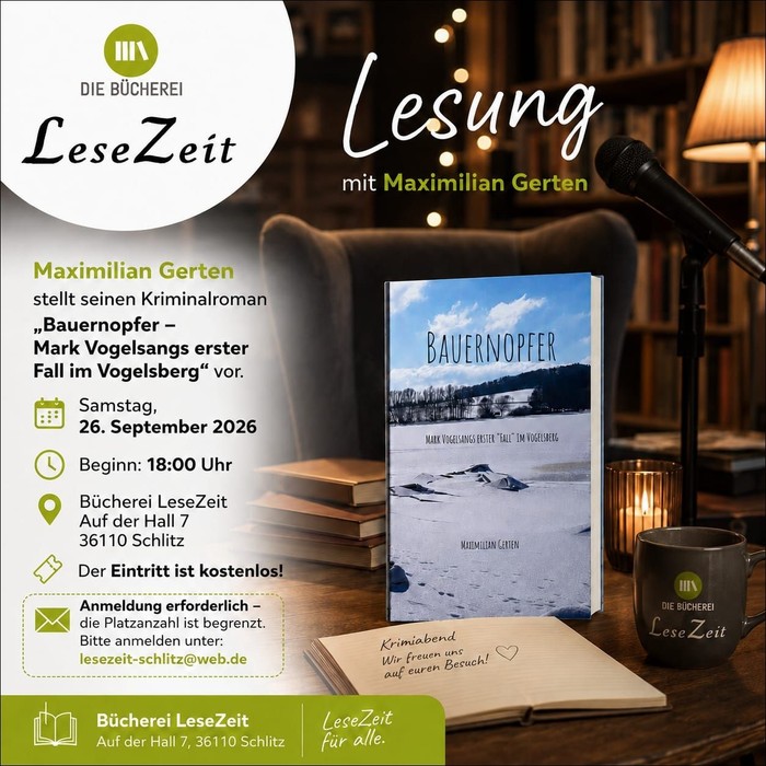 Werbeplakat zur Vorlesung mit Maximilian Gerten am 26.09.2026 um 18:00 Uhr in Schlitz in der Bücherei Lesezeit