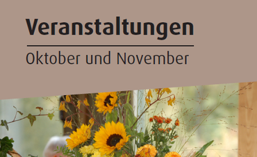 Veranstaltungen Oktober und Novemberg