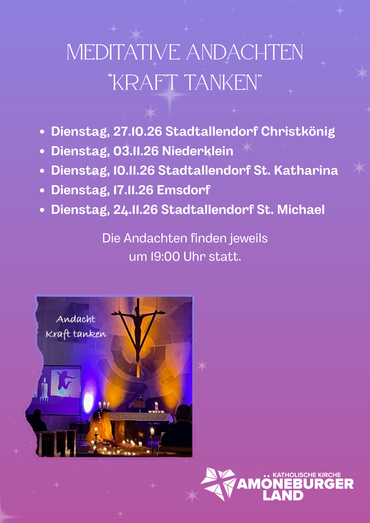 Ein Plakat mit Terminen und Orten für meditative „Kraft Tanken“-Sessions in verschiedenen Kirchen.