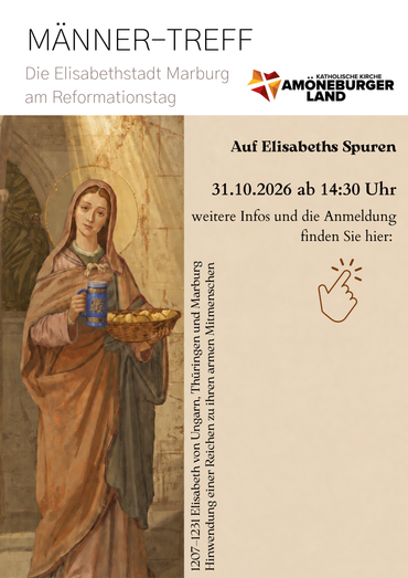 Plakat für eine Männerveranstaltung zum Reformationstag in Elisabethstadt Marburg mit der heiligen Elisabeth.